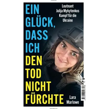Ein Glück, dass ich den Tod nicht fürchte - Marlowe, Lara