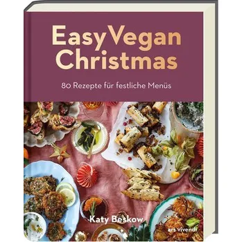 Easy Vegan Christmas - Beskow, Katy [DE] (2023, Firma, ars vivendi)