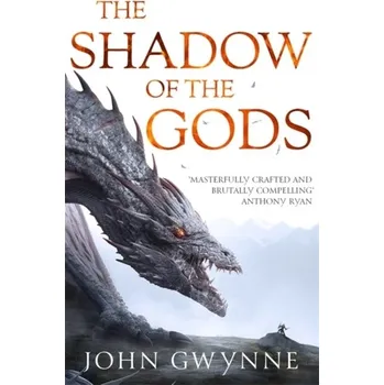 The Shadow of the Gods - Gwynne, John [EN] (2021, Firma, Little, Brown Book Group)