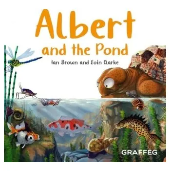 První čtění Albert and the Pond - Brown, Ian [EN] (2024, Brožovaná, Graffeg Limited)