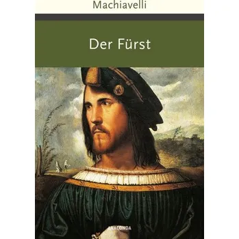 Der Fürst - Niccolò Machiavelli [DE] (2023, Firma, Anaconda Verlag)