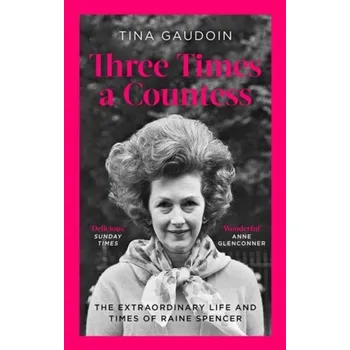 Beletrie pro dospělé Three Times a Countess - Gaudoin, Tina [EN] (2023, Brožovaná / brožovaná, Little, Brown Book Group)
