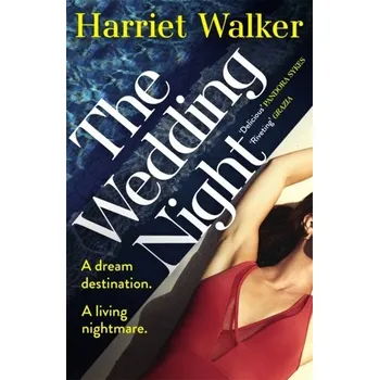 Kniha The Wedding Night - Walker Harriet [EN] (2022, Měkká, Hodder & Stoughton)