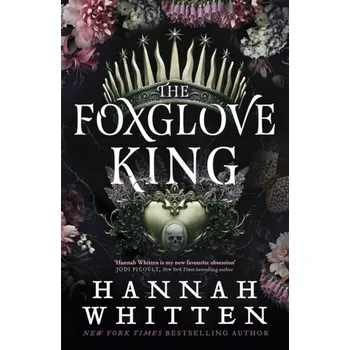 The Foxglove King - Whitten, Hannah [EN] (2023, Firma, Little, Brown Book Group)