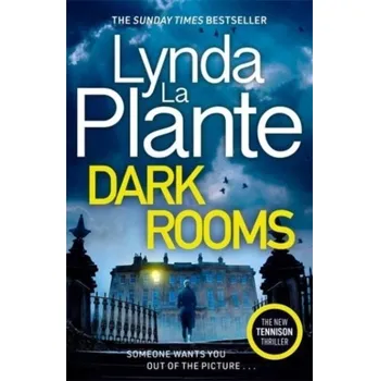 Dark Rooms - Lynda La Plante [EN] (2023, Brožovaná / brožovaná, Bonnier Books Ltd)