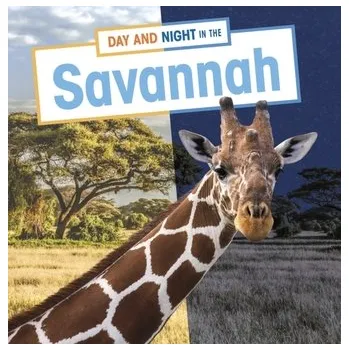 Příroda Day and Night in the Savannah - Boone, Mary [EN] (2023, Brožovaná, Capstone Global Library Ltd)