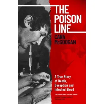 Populárně naučná literatura pro dospělé The Poison Line - McGoogan, Cara