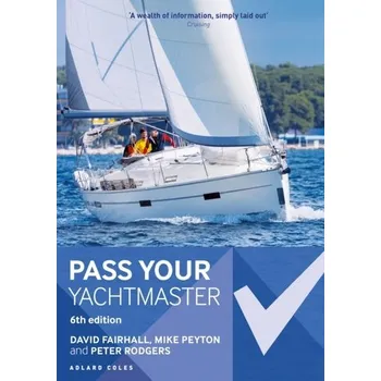 Pass Your Yachtmaster - Fairhall, David [EN] (2021, Měkká, Bloomsbury Publishing PLC)