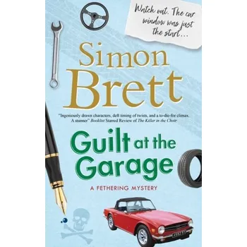 Guilt at the Garage - Simon Brett [EN] (2021, Firma, Canongate Books Ltd)