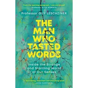 The Man Who Tasted Words - Leschziner, Dr Guy [EN] (2023, Brožovaná, Simon & Schuster Ltd)
