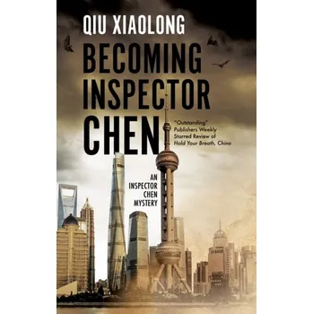 Beletrie pro dospělé Becoming Inspector Chen - Xiaolong Qiu