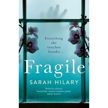 Fragile - Hilary, Sarah [EN] (2021, Firma, Pan Macmillan)