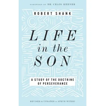 Life in the Son - Shank, Robert