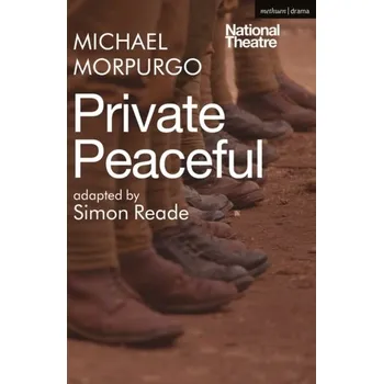Cestování Private Peaceful - Michael Morpurgo [EN] (2022, Měkká, Bloomsbury Publishing PLC)