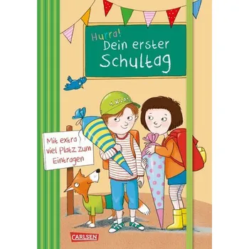 První čtění Schlau für die Schule: Hurra! Dein erster Schultag - Rothmund, Sabine [DE] (2022, Firma, Carlsen Verlag GmbH)