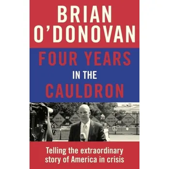 Cestování Four Years in the Cauldron - Alan A. A. Donovan, Brian W. Kernighan