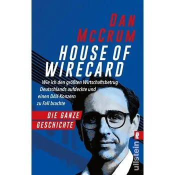 House of Wirecard - McCrum, Dan [DE] (2023, Brožovaná, Ullstein Taschenbuchvlg.)