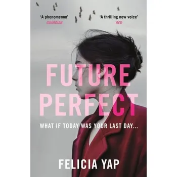 Future Perfect - Yap, Felicia [EN] (2021, Měkká, Headline Publishing Group)
