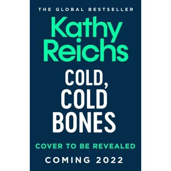 Cold, Cold Bones - Kathy Reichs [EN] (2022, Firma, Simon & Schuster Ltd)