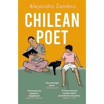 Cestování Chilean Poet - Zambra, Alejandro [EN] (2023, Brožovaná, Granta Books)