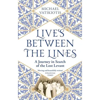Lives Between The Lines - Vatikiotis, Michael R. J. [EN] (2022, Taschenbuch, Orion Publishing Co)