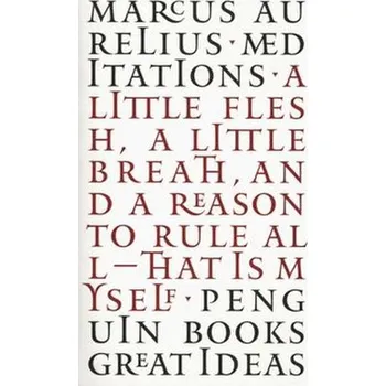 Meditations - Antoninus Marcus Aurelius [EN] (2013, Brožovaná / brožovaná, Penguin Books Ltd)