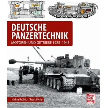 Deutsche Panzertechnik - Fröhlich, Michael [DE] (2022, Firma, Motorbuch Verlag)