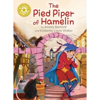 Anglický jazyk Reading Champion: The Pied Piper of Hamelin - Marshall, Amelia [EN] (2024, Brožovaná, Hachette Children's Group)
