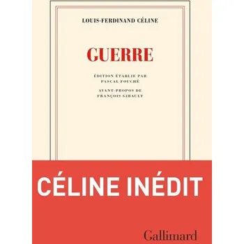 Guerre - Céline Louis Ferdinand [FR] (2023, Brožovaná, Gallimard)