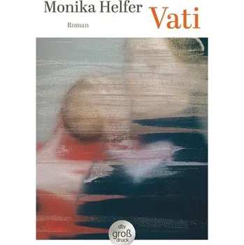 Vati - Helfer, Monika