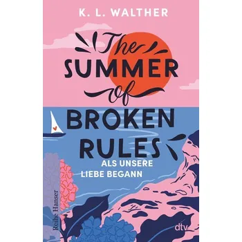 The Summer of Broken Rules - Walther, J. [DE] (2024, Brožovaná, dtv Verlagsgesellschaft)
