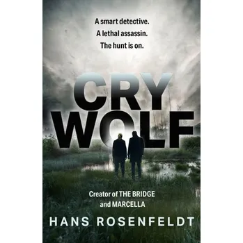 Beletrie pro dospělé Cry Wolf - Hans Rosenfeldt [EN] (2022, Brožovaná, HarperCollins Publishers)