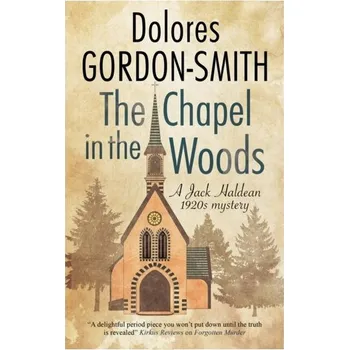Cestování The Chapel in the Woods - Gordon Smith