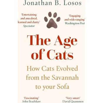 Populárně naučná literatura pro dospělé The Age of Cats - Losos, Jonathan B. [EN] (2024, Brožovaná, HarperCollins Publishers)