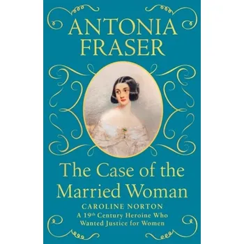 The Case of the Married Woman - Fraser, Lady Antonia [EN] (2022, Taschenbuch, Orion Publishing Co)