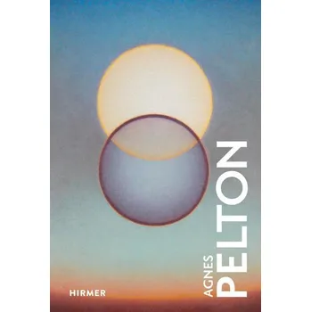 Umění Agnes Pelton - Vicario, Gilbert [EN] (2022, Firma, Hirmer Verlag GmbH)
