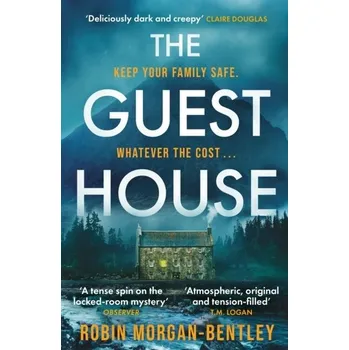 The Guest House - Morgan-Bentley, Robin [EN] (2022, Brožovaná / brožovaná, Orion Publishing Co)