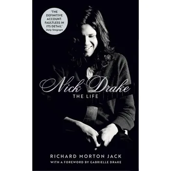Nick Drake: The Life - Francis, Jack; Taylor, Richard [EN] (2024, Brožovaná, Hodder And Stoughton Ltd.)