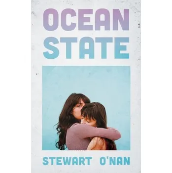 Cestování Ocean State - O'Nan, Stewart [EN] (2022, Měkká, Atlantic Books)