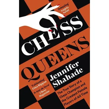 Chess Queens - Shahade, Jennifer [EN] (2023, Brožovaná, Hodder And Stoughton Ltd.)