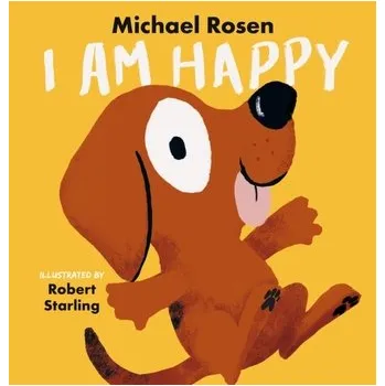 Kniha I Am Happy - Rosen, Michael