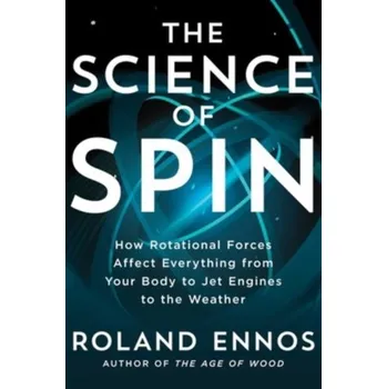 Kniha The Science of Spin - Ennos, Roland; Johnson, Magnus
