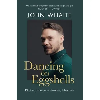 Dancing on Eggshells - Whaite, John