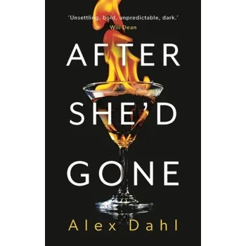 After She'd Gone - Alex Dahl