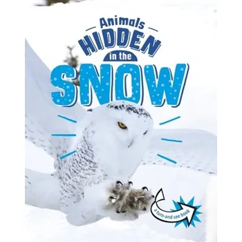 Příroda Animals Hidden in the Snow - Rusick, Jessica [EN] (2023, Brožovaná / brožovaná, Capstone Global Library Ltd)