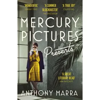Cestování Mercury Pictures Presents - Marra, Anthony [EN] (2023, Brožovaná, John Murray Press)