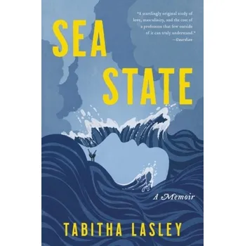Umění Sea State - Lasley, Tabitha [EN] (2022, Brožovaná, HarperCollins)