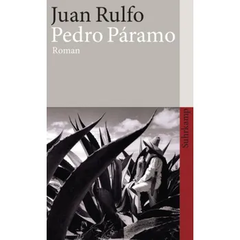 Pedro Páramo - Rulfo, Juan [DE] (2015, Brožovaná, Suhrkamp)