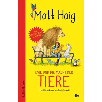 Evie und die Macht der Tiere - Matt Haig [DE] (2023, Brožovaná, dtv Verlagsgesellschaft)
