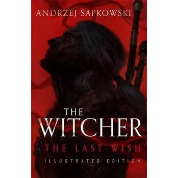 The Last Wish - Andrzej Sapkowski [EN] (2021, Firma, Orion Publishing Co)